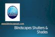 Salt Lake City Shutters and Shades | Blindscapes Shutters & Shades
