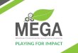 MEGA - MEGA Impact Championship 2016: Level I