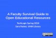 A Faculty Survival Guide to Open Educational Resources