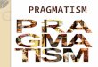Pragmatism by jenrap14