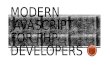Modern JavaScript Talk