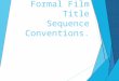 Film Title Sequence Conventions