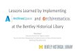 Lessons Learned by Implementing ArchivesSpace and Archivematica at the Bentley Historical Library