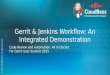 Gerrit & Jenkins Workflow: An Integrated CI Demonstration