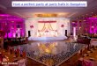 Host a perfect party at party halls in bangalore