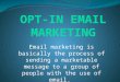 Opt-in Email Marketing