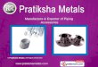 Industrial Products by Pratiksha Metals Vadodara