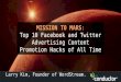 Top 10 Facebook and Twitter Advertising Content Promotion Hacks of All Time