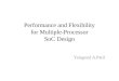 Performance and Flexibility for Mmultiple-Processor SoC Design