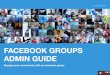 Facebook Groups Admin Guide 2017