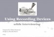 Using recording devices