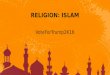 Moral Presentation: Religion: Islam