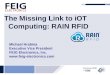 The Missing Link to iOT Computing: RAIN RFID