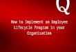 Qualtrics- How to implement an employee lifecycle program in your organisation final
