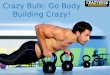Crazy Bulk: Go Body Building Crazy!