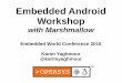 Embedded Android Workshop with Marshmallow