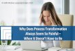 [Webinar Slides] Why Does Process Transformation Always Seem So Painful – When it Doesn’t Have to Be