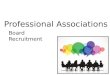Professional Associations - Board Recruitment