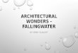 Architectural Wonders - Fallingwater