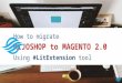 How to transfer MijoShop to Magento 2.0 by LitExtension