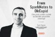 Sam Yagan at Hustle Con 2016: From SparkNotes to OkCupid: How Great Content Created Sustainable Competitive Advantage