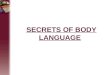 Secrets of boby language
