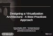 Designing a Virtualization Architecture: A Best Practices - Rocky 