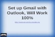 Set up Gmail with Outlook, Will Work 100%