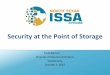 NTXISSACSC3 - Security at the Point of Storage by Todd Barton