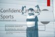 Ethnographic Study on Confidence in Youth Sports