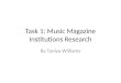 Task 1 music magazine institutions research
