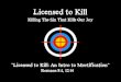 Sermon Slide Deck: "Licensed to Kill" (Romans 8:1,12-14)