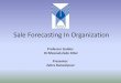 Sale Forecasting In Organization1
