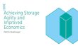 Achieving Storage Agility and Improved Economics