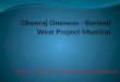 Dheeraj oneness Prime Location borivali west Mumbai