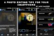 6 Photo Editing Tips for Your Smartphone by Jack Halfon