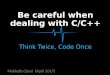 Mykhailo Zarai "Be careful when dealing with C++" at Rivne IT Talks
