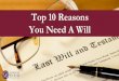 Top 10 Reasons You Need A Will