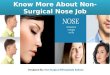 Know More about Non-Surgical Nose Job