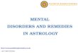 Mental disorders and remedies in astrology