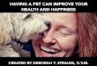 Deborah Y. Strauss, D.V.M: Having A Pet Can Improve Your Health And Happiness