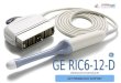 GE RIC 6 12-D Ultrasound Transducer