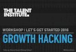 Growth hacking workshop | Let's get started 2016