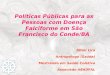 Politicas públicas para as pessoas com d.f. s. francisco do conde 10 jan2014