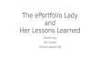 The Brightspace ePortfolio Lady and Her Lessons Learned
