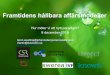 Framtidens Hållbara Affärsmodeller presentation Sahlgrenska Science Park 8 december 2016