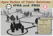 Apex Bodies of Public Relations(in india and Internationally)