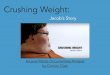 Crushing Weight Documentary Analysis