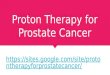 What are the disadvantages of getting proton therapy for prostate cancer?