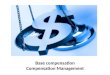 Base compensation  -  compensation management - Manu Melwin Joy